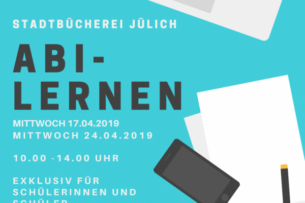 Stadtbücherei Jülich Abi-Lernen Plakat Bild: Plakat zum Abi-Lern-Angebot der Stadtbücherei Jülich